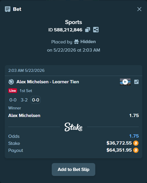 Bet slip: Alex Michelsen - Learner Tien, $30,681.55 stake at 1.75 odds, placed by Hidden