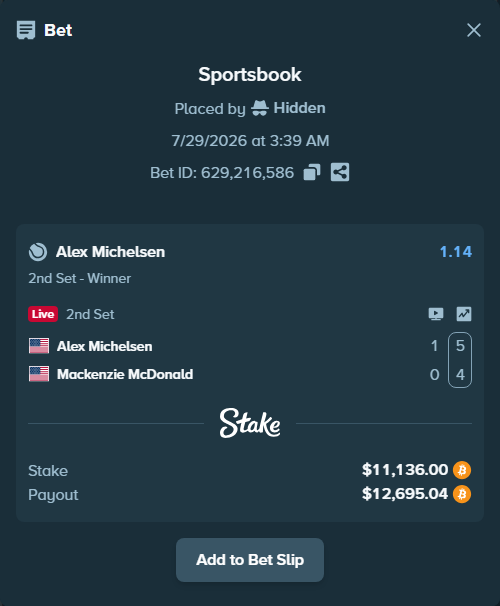 Bet slip: Alex Michelsen - Mackenzie McDonald, $11,267.59 stake at 1.14 odds, placed by Hidden