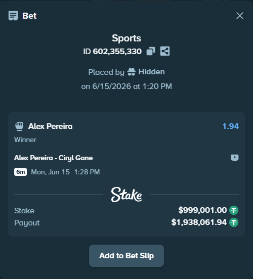 Bet slip: Alex Pereira - Ciryl Gane, $1,000,000.00 stake at 1.94 odds, placed by Hidden