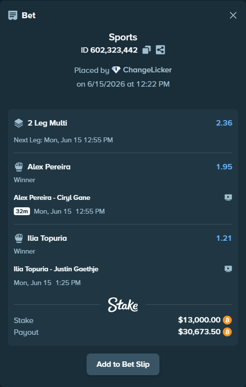 Bet slip: Alex Pereira - Ciryl Gane, $12,753.42 stake at 1.95 odds, placed by ChangeLicker
