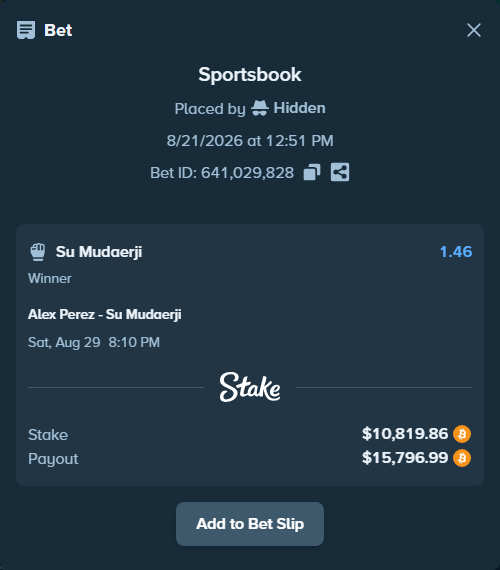 Bet slip: Alex Perez - Su Mudaerji, $10,843.45 stake at 1.46 odds, placed by Hidden