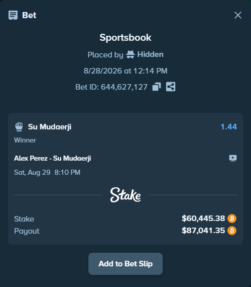 Bet slip: Alex Perez - Su Mudaerji, $59,172.63 stake at 1.44 odds, placed by Hidden