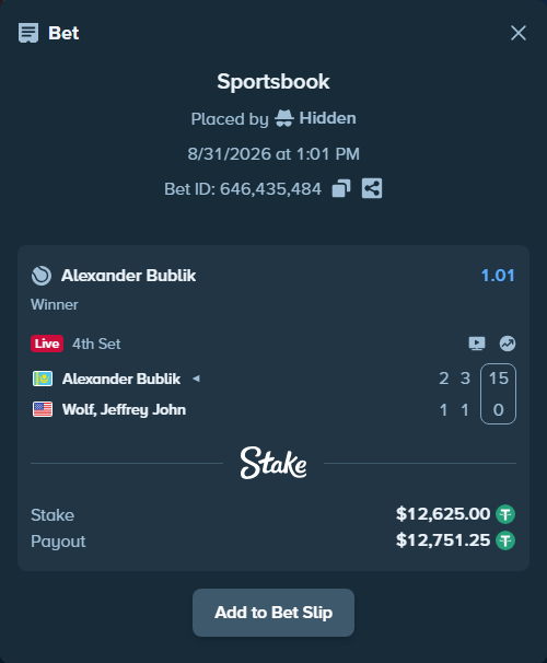 Bet slip: Alexander Bublik - Wolf, Jeffrey John, $12,625.00 stake at 1.01 odds, placed by Hidden