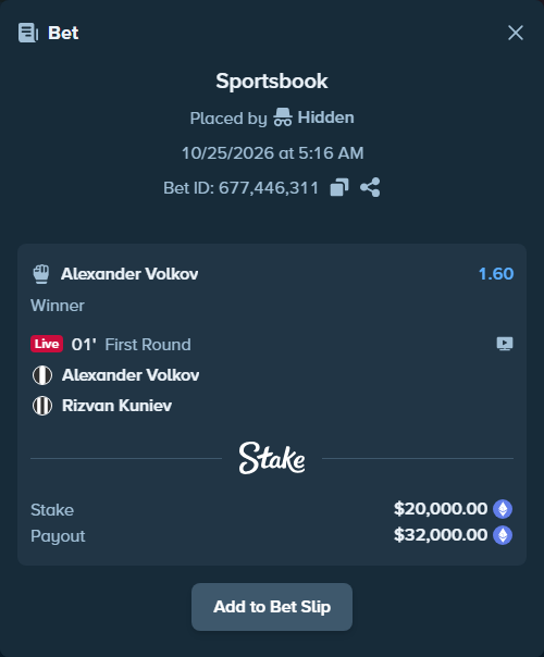 Bet slip: Alexander Volkov - Rizvan Kuniev, $20,095.80 stake at 1.60 odds, placed by Jollysea