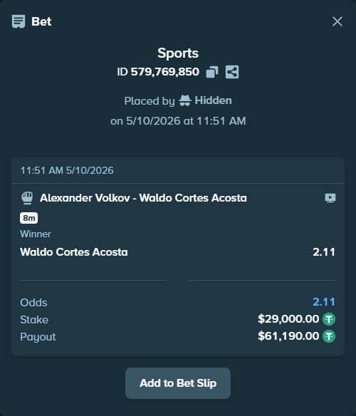 Bet slip: Alexander Volkov - Waldo Cortes Acosta, $29,000.00 stake at 2.11 odds, placed by Hidden