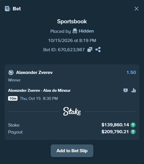 Bet slip: Alexander Zverev - Alex de Minaur, $140,000.00 stake at 1.50 odds, placed by Hidden