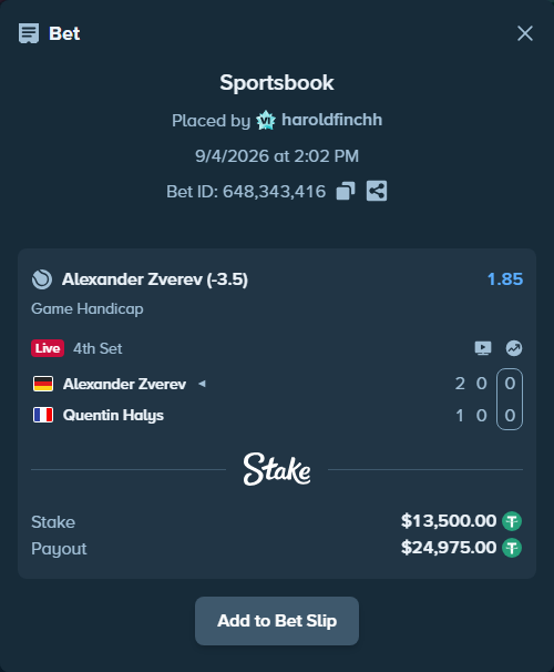 Bet slip: Alexander Zverev - Quentin Halys, $13,500.00 stake at 1.85 odds, placed by haroldfinchh