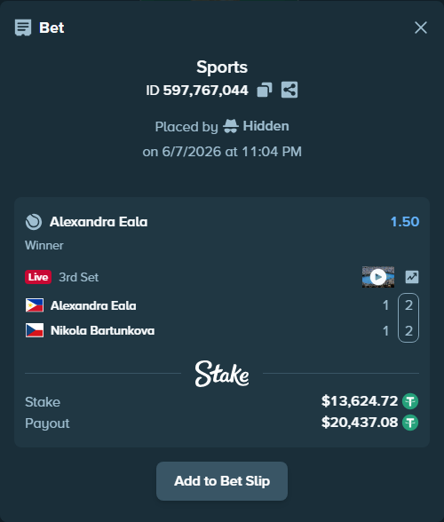 Bet slip: Alexandra Eala - Nikola Bartunkova, $13,624.72 stake at 1.50 odds, placed by Hidden