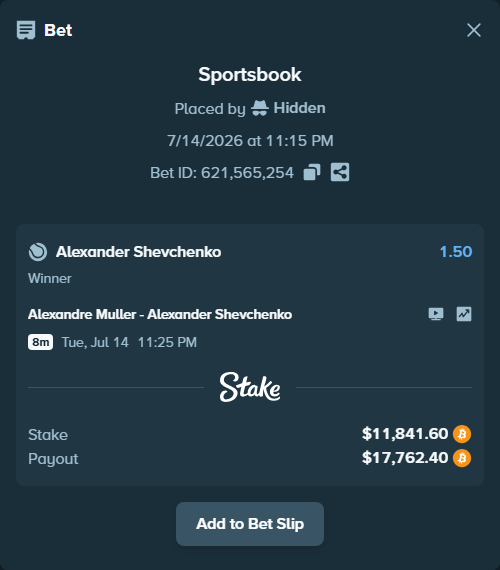 Bet slip: Alexandre Muller - Alexander Shevchenko, $11,943.44 stake at 1.50 odds, placed by Hidden