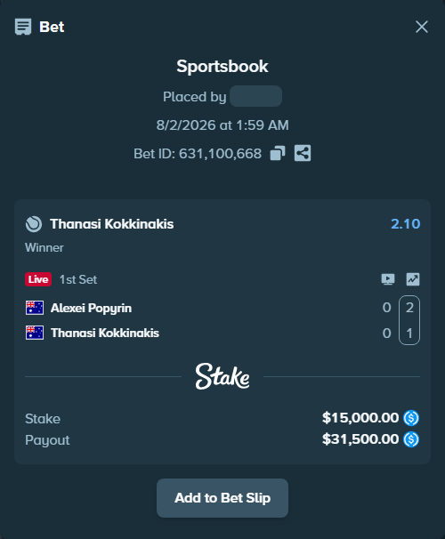 Bet slip: Alexei Popyrin - Thanasi Kokkinakis, $15,000.00 stake at 2.10 odds, placed by Schrotterbeck