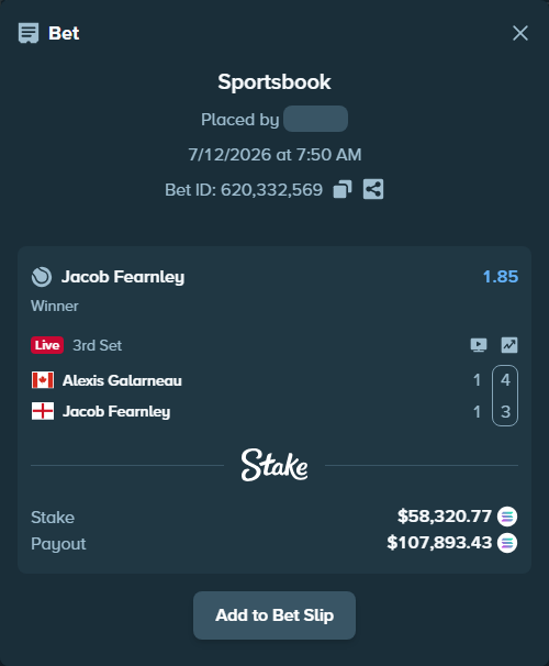 Bet slip: Alexis Galarneau - Jacob Fearnley, $54,206.20 stake at 1.85 odds, placed by Prettylfacko98