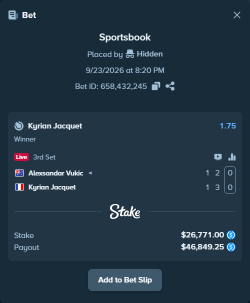 Bet slip: Alexsandar Vukic - Kyrian Jacquet, $26,771.00 stake at 1.75 odds, placed by Hidden
