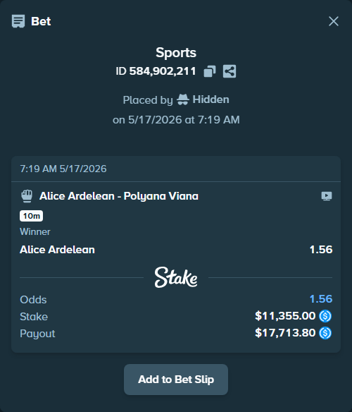 Bet slip: Alice Ardelean - Polyana Viana, $11,355.00 stake at 1.56 odds, placed by Hidden
