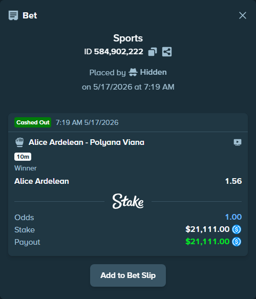 Bet slip: Alice Ardelean - Polyana Viana, $21,111.00 stake at 1.56 odds, placed by Hidden