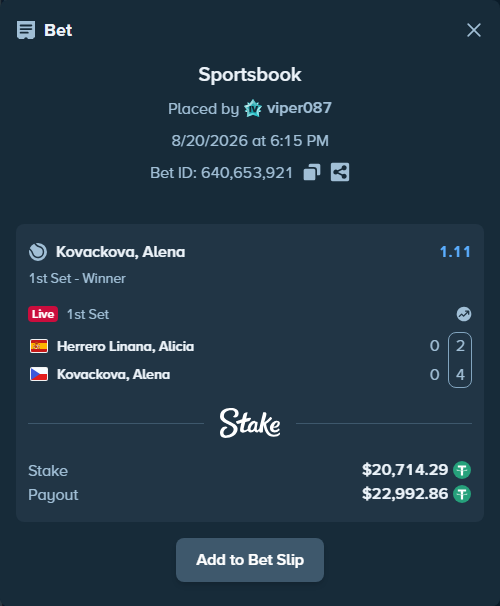 Bet slip: Alicia Herrero Linana - Kovackova, Alena, $20,735.00 stake at 1.11 odds, placed by viper087