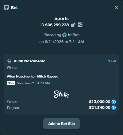 Bet slip: Allan Nascimento - Mitch Raposo, $13,000.00 stake at 1.68 odds, placed by tmflrm