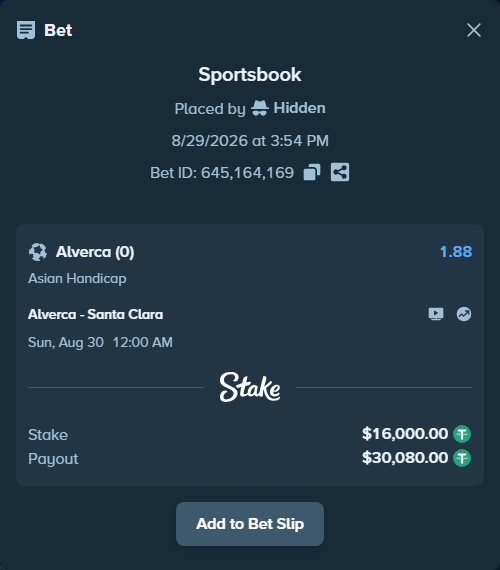 Bet slip: Alverca - Santa Clara, $16,000.00 stake at 1.88 odds, placed by Hidden