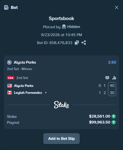 Bet slip: Alycia Parks - Leylah Fernandez, $28,561.00 stake at 3.50 odds, placed by Hidden