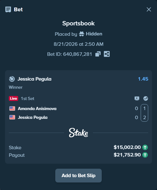 Bet slip: Amanda Anisimova - Jessica Pegula, $15,002.00 stake at 1.45 odds, placed by Hidden