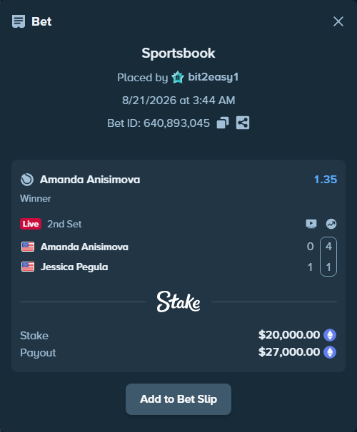 Bet slip: Amanda Anisimova - Jessica Pegula, $20,218.69 stake at 1.35 odds, placed by bit2easy1