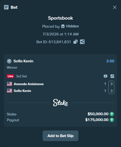 Bet slip: Amanda Anisimova - Sofia Kenin, $50,050.00 stake at 3.50 odds, placed by Hidden