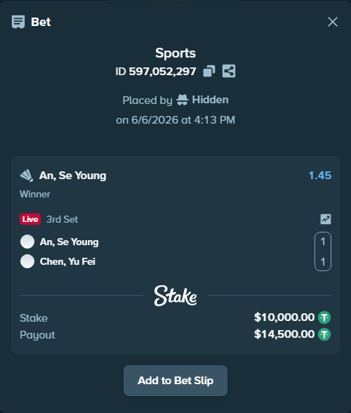 Bet slip: An, Se Young - Chen, Yu Fei, $10,000.00 stake at 1.45 odds, placed by Hidden