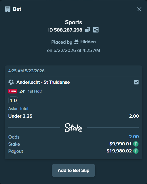 Bet slip: Anderlecht - St Truidense, $10,000.00 stake at 2.00 odds, placed by Hidden