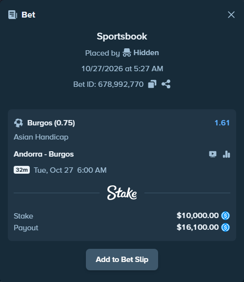 Bet slip: Andorra - Burgos, $10,000.00 stake at 1.61 odds, placed by Hidden
