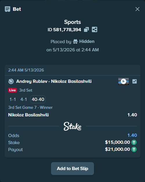 Bet slip: Andrey Rublev - Nikoloz Basilashvili, $15,000.00 stake at 1.40 odds, placed by Hidden