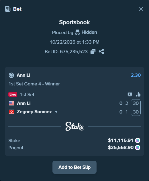 Bet slip: Ann Li - Zeynep Sonmez, $11,112.85 stake at 2.30 odds, placed by Prettylfacko98