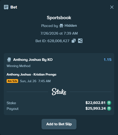 Bet slip: Anthony Joshua - Kristian Prenga, $22,625.42 stake at 1.15 odds, placed by Hidden