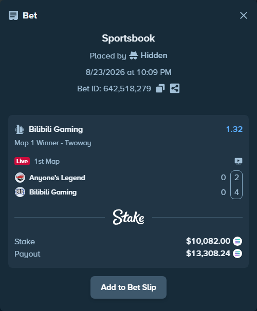 Bet slip: Anyone's Legend - Bilibili Gaming, $10,196.38 stake at 1.32 odds, placed by Hidden