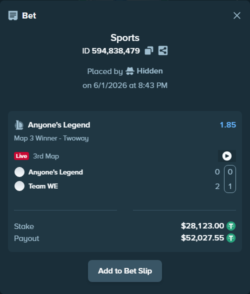 Bet slip: Anyone's Legend - Team WE, $28,151.12 stake at 1.85 odds, placed by Mwillalwayswin