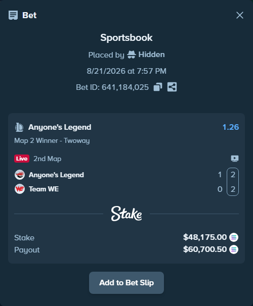 Bet slip: Anyone's Legend - Team WE, $47,789.10 stake at 1.26 odds, placed by Hidden