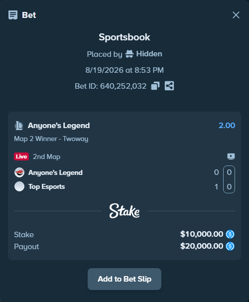 Bet slip: Anyone's Legend - Top Esports, $10,000.00 stake at 2.00 odds, placed by Hidden