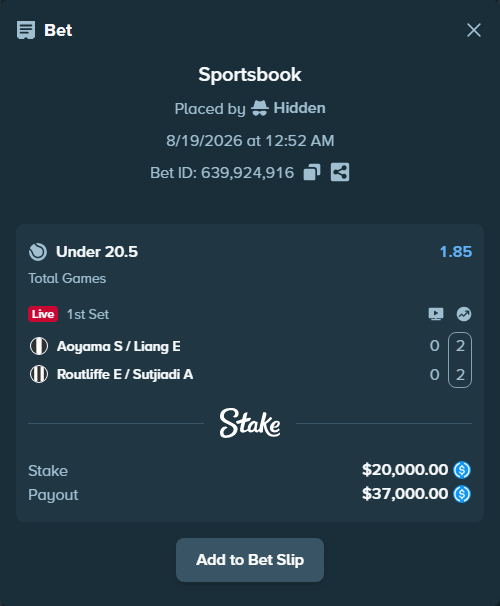 Bet slip: Aoyama S / Liang E- - Routliffe E / Sutjiadi A, $20,000.00 stake at 1.85 odds, placed by Hidden