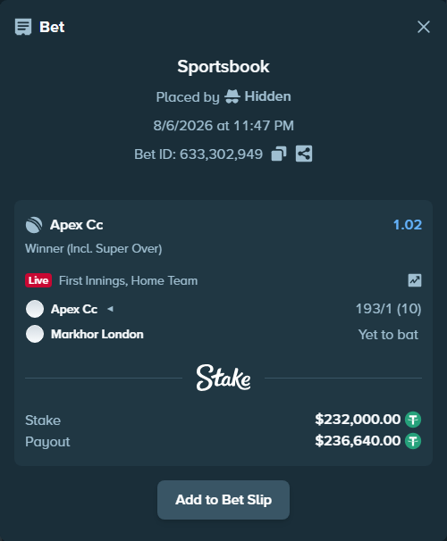 Bet slip: Apex Cc - Markhor London, $232,232.00 stake at 1.02 odds, placed by Hidden