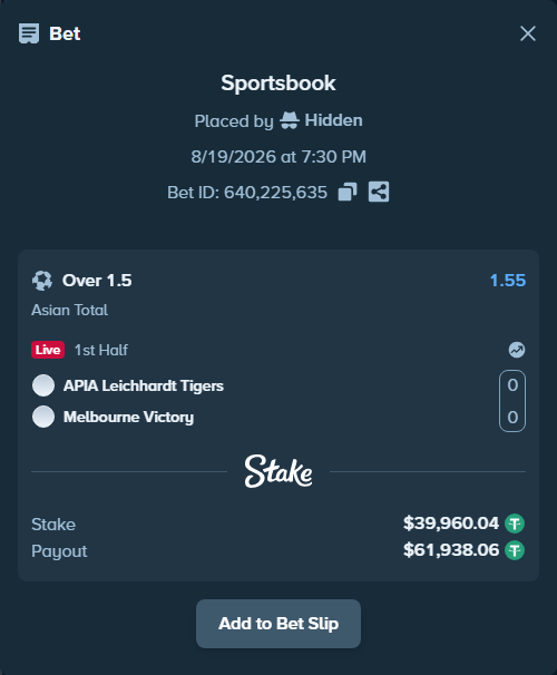 Bet slip: APIA Leichhardt - Melbourne Victory, $40,000.00 stake at 1.55 odds, placed by Hidden