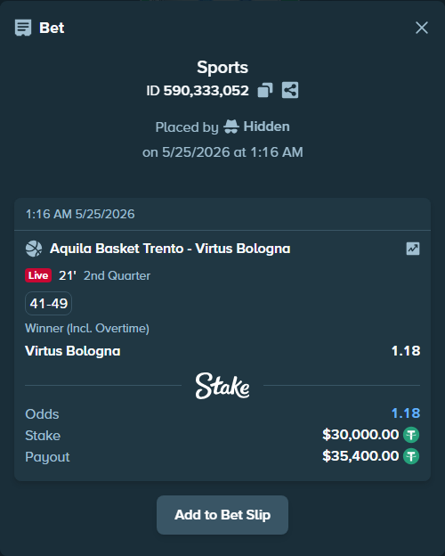 Bet slip: Aquila Basket Trento - Virtus Bologna, $30,000.00 stake at 1.18 odds, placed by Hidden