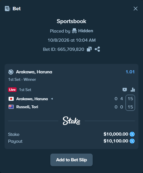 Bet slip: Arakawa, Haruna - Russell, Tori, $10,000.00 stake at 1.01 odds, placed by Hidden