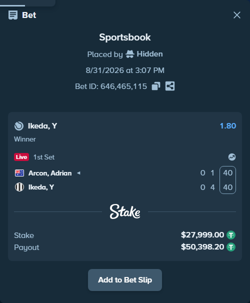 Bet slip: Arcon, Adrian - Ikeda, Y, $27,999.00 stake at 1.80 odds, placed by Hidden