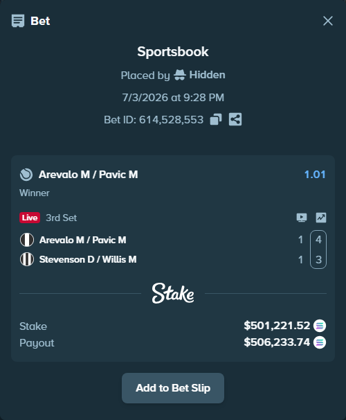 Bet slip: Arevalo M / Pavic M - Stevenson D / Willis M, $505,633.24 stake at 1.01 odds, placed by Hidden