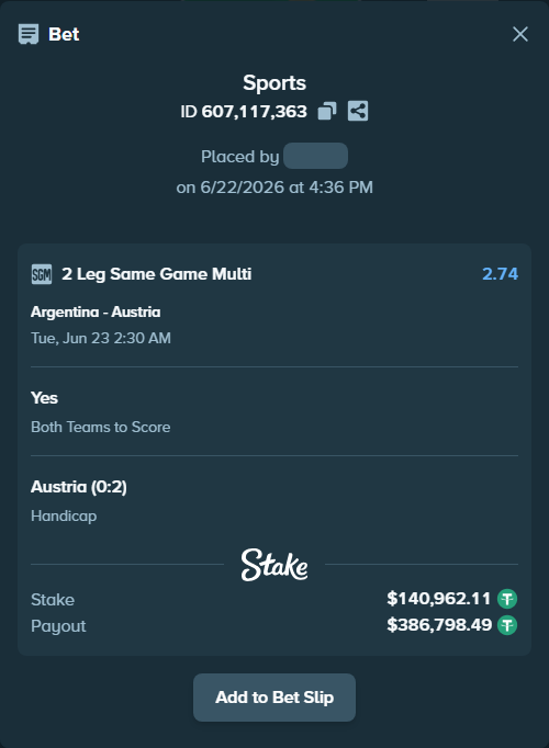 Bet slip: Argentina - Austria, $141,103.07 stake at 2.09 odds, placed by Bigfoltz