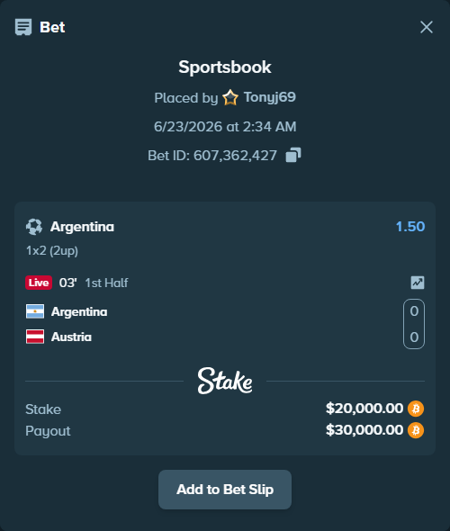 Bet slip: Argentina - Austria, $19,927.58 stake at 1.50 odds, placed by Tonyj69