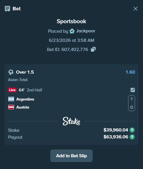 Bet slip: Argentina - Austria, $40,000.00 stake at 1.60 odds, placed by Jackpoor