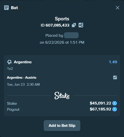 Bet slip: Argentina - Austria, $45,091.22 stake at 1.49 odds, placed by bwullf75