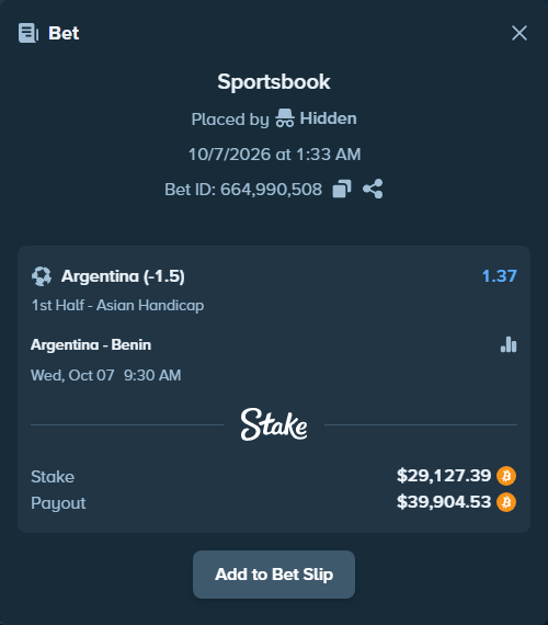 Bet slip: Argentina - Benin, $28,068.02 stake at 1.37 odds, placed by Hidden