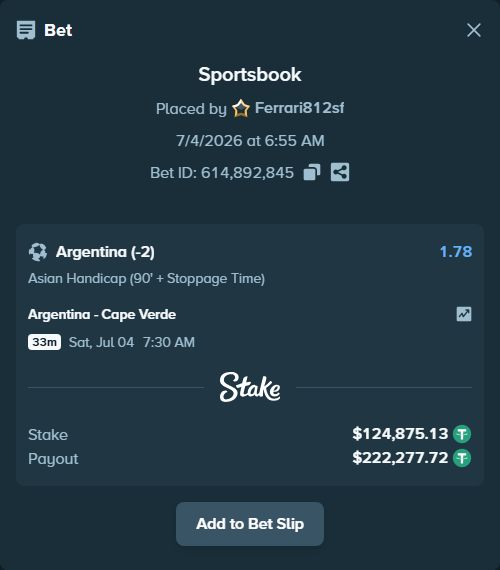 Bet slip: Argentina - Cape Verde, $125,000.00 stake at 1.78 odds, placed by Ferrari812sf