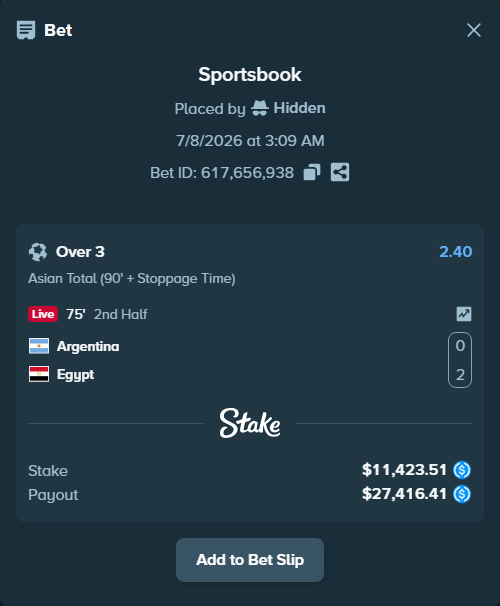 Bet slip: Argentina - Egypt, $11,423.51 stake at 2.40 odds, placed by Hidden