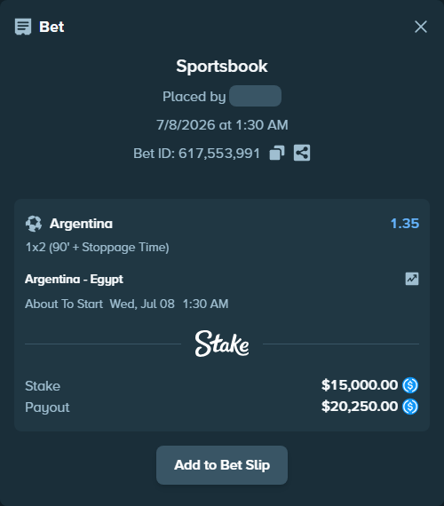 Bet slip: Argentina - Egypt, $15,000.00 stake at 1.35 odds, placed by drwildwilly